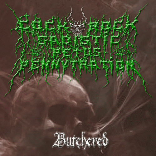 CockRock Sadistic Petus Pennytration : Butchered